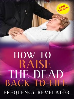 cover image of How to Raise the Dead Back to Life